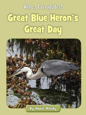 cover image of Great Blue Heron's Great Day